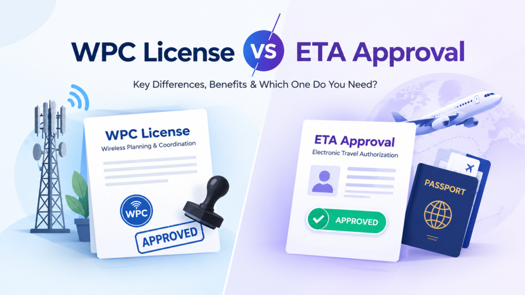 WPC license vs ETA approval